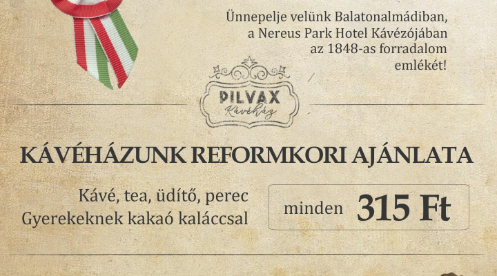 PILVAX NAPOK A NEREUS KÁVÉZÓBAN